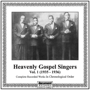 Black and white image of the Heavenly Gospel Singers in formal suits, featured on the cover of Document Records CD DOCD-5452 – Complete Recorded Works Vol. 1 (1935–1936)