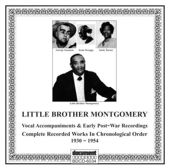 Album cover for “Little Brother Montgomery – Vocal Accompaniments & Early Post-War Recordings.” Features black-and-white portraits of George Guesnon, Irene Scruggs, Annie Turner, and Little Brother Montgomery with ornate border and Document Records logo.