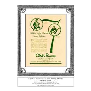 Fiddlin John Carson, Henry Whitter, Exclusive Artists,Okeh Records Advert 1924  Art Print| Posters