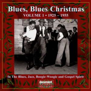 "Blues, Blues Christmas Volume 1 1925-1955 album cover featuring vintage dancing scene in a festive setting.
