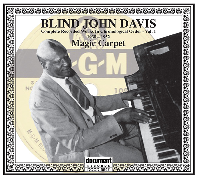 "Blind" John Davis playing piano, album cover for ‘Magic Carpet, 1938-1952’.”