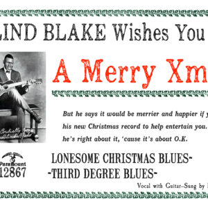 Vintage-inspired Christmas card featuring Blind Blake's "Lonesome Christmas Blues" from Paramount 12867, with artwork reminiscent of a 1929 Okeh Dealers catalogue advertisement.