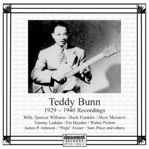 "Teddy Bunn 1929-1940 Recordings CD album cover, featuring Teddy Bunn holding a guitar, with a list of accompanying musicians and decorative art deco border."