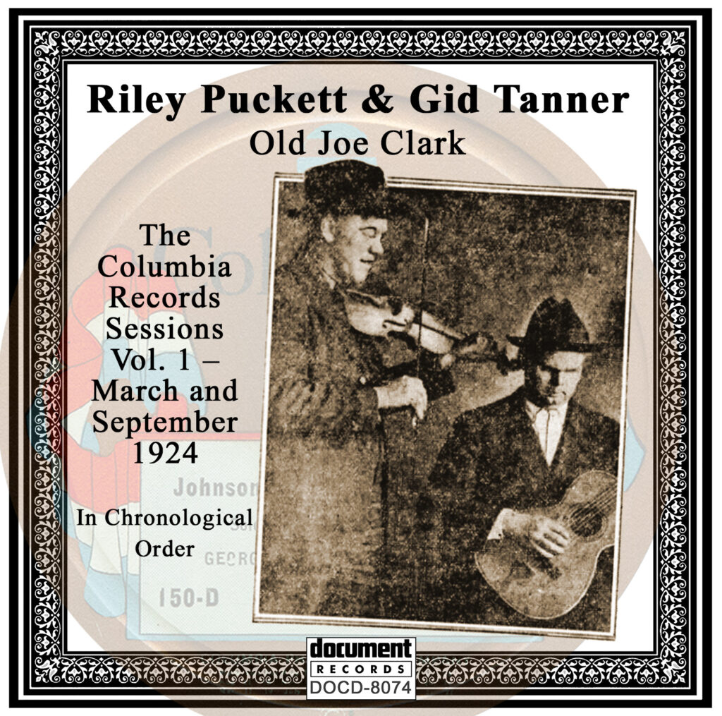 "Front cover of the album DOCD-8074 featuring Gid Tanner and Riley Puckett, titled 'Old Joe Clark: The Columbia Records March and September 1924 Sessions.' Includes a vintage black-and-white photo of Tanner with a fiddle and Puckett with a guitar, framed with an ornate border."