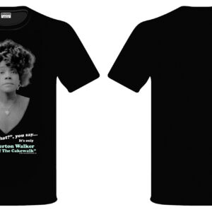 A black t-shirt featuring a striking image of Aida Overton Walker, an early 20th-century African American performer, wearing a voluminous hairstyle and a heart locket. The front design includes text that reads, "Who's that?", you say... It's only Aida Overton Walker, 'Queen of the Cakewalk.'" The back of the shirt has a small text detail on the sleeve.