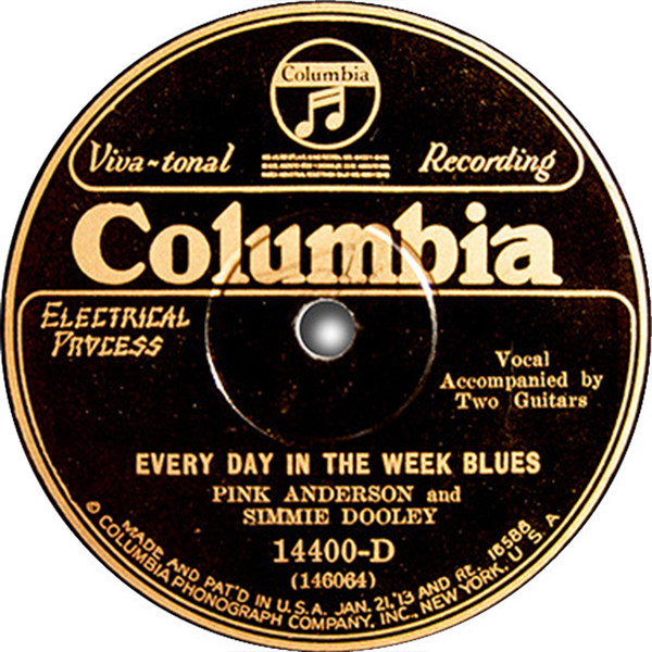 Columbia 78rpm record label for "Every Day in the Week Blues" by Pink Anderson and Simmie Dooley, catalogue number 14400-D