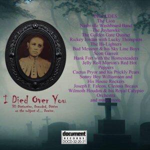 DOCD-32-20-31 I Died All Over You - Various Artists. 30 track MP3 album ✅. Includes informative booklet notes, detailed discography and audio notes.