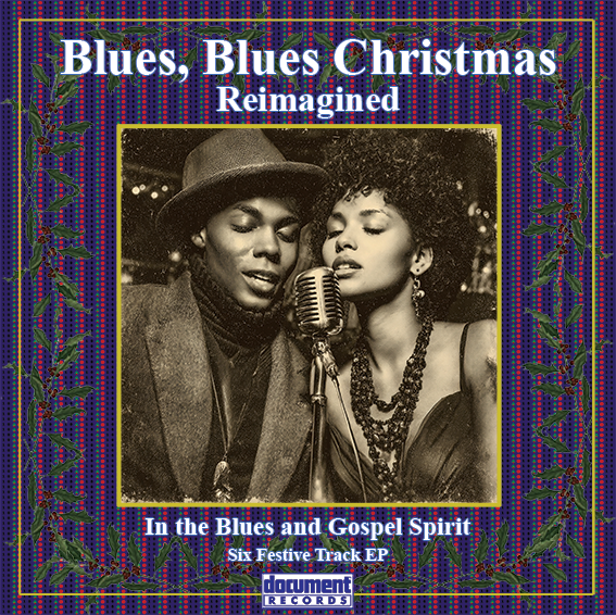 “A vintage-styled cover for Blues, Blues Christmas Reimagined – In the Blues and Gospel Spirit. A stylish Black couple from the mid-20th-century era sing into a classic microphone against a softly lit festive background. The frame is decorated with holly and woven textile patterns, with Document Records branding below.”