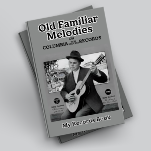 Two Old Familiar Melodies on Columbia Records journals stacked together, featuring Riley Puckett on the front cover.