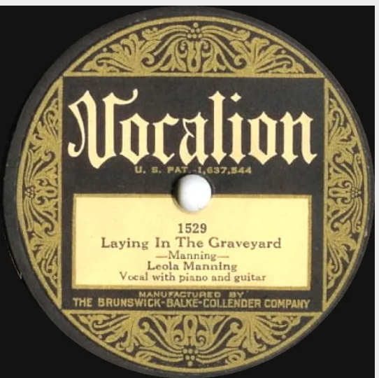 Leola Manning Laying in the Graveyard on Vocalion 1529